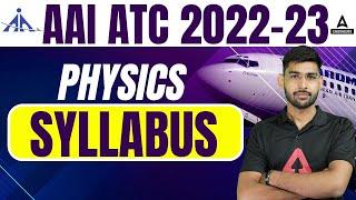 AAI Recruitment 2022 | AAI ATC Physics Syllabus 2022