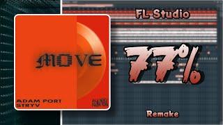 Adam Port & Stryv - Move (FL Studio Remake) + FLP