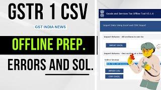 GSTR 1 Offline CSV preparation Error & Solution in 2022