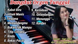 Dangdut Orgen Tunggal Terbaru 2024 Enak Buat Santai - Sari Devi || Risky Mahendra