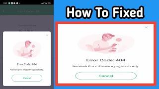 Easy Paisa App [ Eror Code 404 ] Network Eror Please try again shortly problem solved 2024