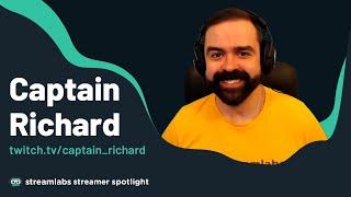 Who is Captain Richard? - A Streamlabs Streamer Spotlight