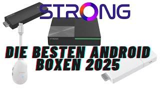 Strong Una, Strong Air, Strong Neve, Strong S3-Pro, die besten Android Boxen 2025