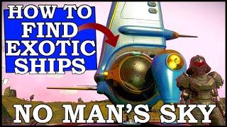 No Mans Sky How To Find Exotic Ships 2023 (NMS Exotic Ship Guide)