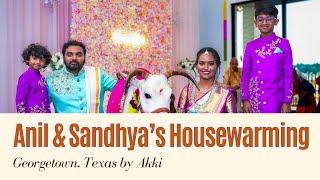 Anil & Sandhya's Housewarming Video Highlights | Drone | 4k | Georgetown, Texas | Akki's Videography