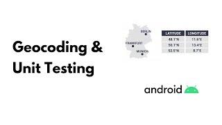 Geocoding and Unit Testing : MVI Compose Weather App