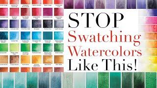 Palette Makeover and A Surprising Truth About Swatching Watercolors