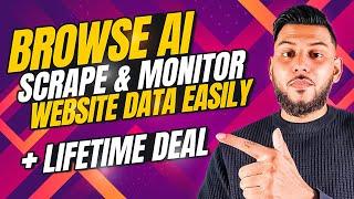Browse AI Tutorial: Scrape & Monitor Websites With Robots (Lifetime Deal )