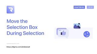 CHAPTER 04.⁣⁣ - TIP 02.⁣⁣⁣⁣ - Move the Selection Box During Selection