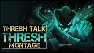 Thresh Talk Montage - Best Thresh Plays