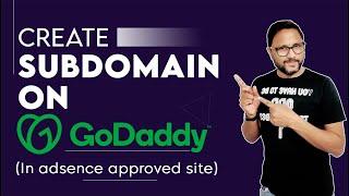 How to create Sub Domain on GoDaddy for Adsense Approved site in 2022 (Part 2)