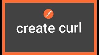 How to get curl of an API using postman