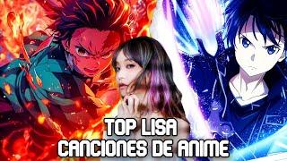 MI TOP 10 mejores canciones de LiSA en el anime