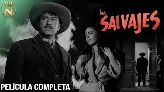 Los Salvajes (1957) | Pedro Armendáriz | Tele N | Película Completa