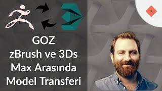 GoZ - zBrush ve 3Ds Max Arasında Model Transferi