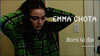 Red Band Society || Emma Chota {Born To Die}