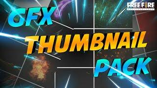 FREE FIRE THUMBNAIL GFX AND VFX PACK || THUMBNAIL PACK FREE FIRE | FREE THUMBNAIL PACK