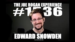 Joe Rogan Experience #1536 - Edward Snowden