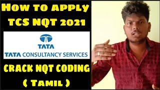 TCS NQT 2021 | How to apply (Tamil) | How to Crack Coding | Important Questions | Tips & Tricks