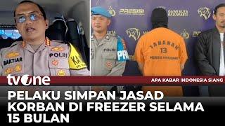 Kronologi Lengkap Pria Mutilasi Sepupu, Jasad Disimpan di Freezer | AKIS tvOne