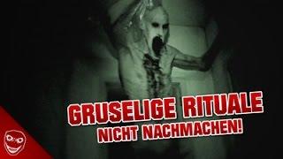 5 gruselige RITUALE, die ihr NIEMALS NACHMACHEN solltet!