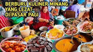 SURGA KULINER MINANG DI PASAR PAGI, Pakan Salasa Kubu Karambia, Sumatera Barat.