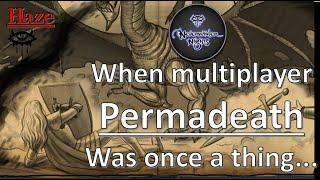 True story: Permadeath hardcore RP server [NWN1 PW Haze]