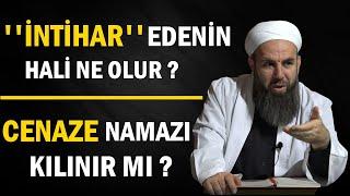 İNTİHAR EDEN KİŞİNİN CENAZE NAMAZI KILINIR MI ? Ali Küpelioğlu Hocaefendi