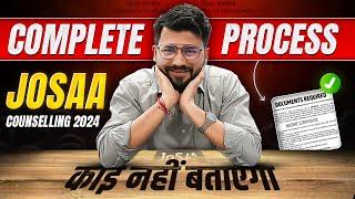 Know About JoSAA Counselling Procedure 2024 | JoSAA Counselling Steps & Documents Required
