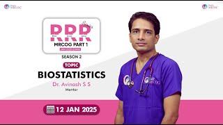 MRCOG | MRCOG Part 1 | Biostatistics | Dr. Avinash | RRR Series Season 2 |  StudyMEDIC