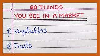 Things you see in Market | 10 | 20 Things you see in Market in English