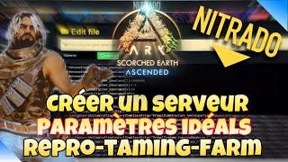 TUTO ARK - CRÉER TON SERVEUR NITRADO - PARAMÈTRES IDÉALS - AJOUT DE MODS - ARK SURVIVAL ASCENDED FR