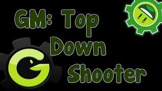 Game Maker Tutorial - Top Down Shooter