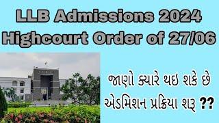 Highcourt Order of 27 June regarding LLB Admissions 2024 | Important information for LLB Aspirants