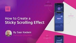  Create a Sticky Scrolling Effect Using Elementor