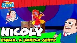 NICOLY CANTA "EMILIA, A BONECA GENTE" NA TURMA DO VOVÔ RAUL GIL!