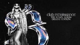 Beyoncé - CLUB RENAISSANCE (DELUXE): THE REMIX ALBUM