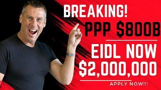 EIDL $2 MILLION CAP! PPP FORGIVENESS EIDL UPDATE Small Business SBA Loans PPP LOANS PPP EIDL GRANTS