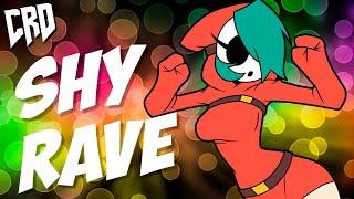 Shy Rave