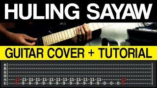 Huling Sayaw - Kamikazee Guitar COVER + TUTORIAL (WITH TAB)