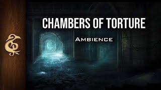 Chambers Of Torture | Sufferings ASMR Ambience | 1 Hour