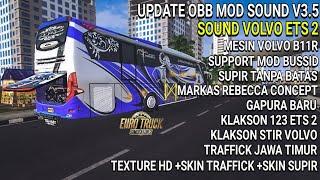 UPDATE OBB MOD SOUND V3.5 VOLVO ETS 2 REAL + GAPURA BARU + TEXTURE HD + GARASI ETS 2