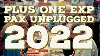 Plus One Exp | Down We Go | Through the Void | PAX Unplugged 2022