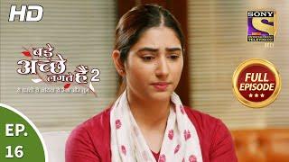 Bade Achhe Lagte Hain 2 - बड़े अच्छे लगते हैं 2 - Ep 16 - Full Episode - 20th Sep, 2021