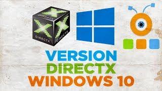 How to Check the Version of DirectX in Windows 10 | How to Determine DirectX Version in Windows 10