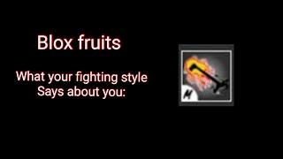 Blox fruits: What your fighting style says about you