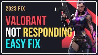 How to Fix VALORANT NOT RESPONDING on Launch? [WORKING Method]