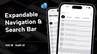 Let's Build Expandable Navigation & Search Bar using SwiftUI - iOS 18+