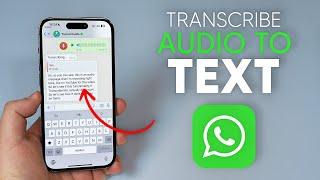 How To Transcribe Audio Messages into Text on WhatsApp (in 30 Languages)