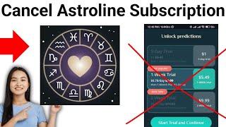 How to Cancel Astroline Subscription - Easy (2024)